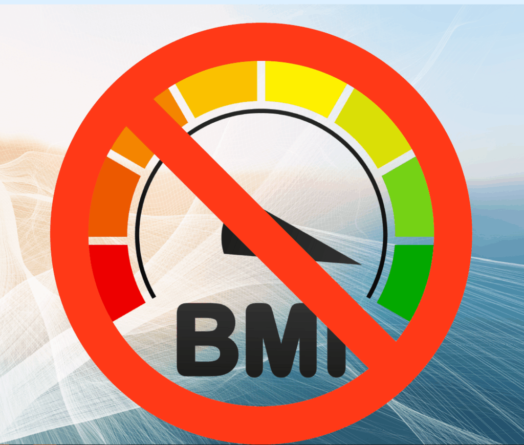 Why the Lie The BMI Is Not Your Ally